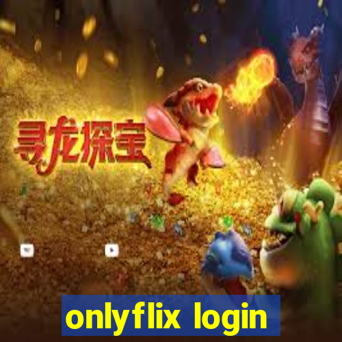 onlyflix login